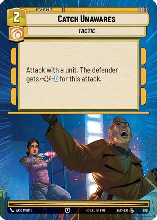 Catch Unawares (Hyperspace Foil) (985) - Secrets of Power Foil