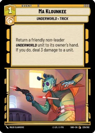Ma Klounkee (229/262) - Shadows of the Galaxy