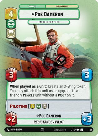 Poe Dameron - One Hell of a Pilot (Foil) (26) - Jump to Lightspeed Weekly Play Promos Foil
