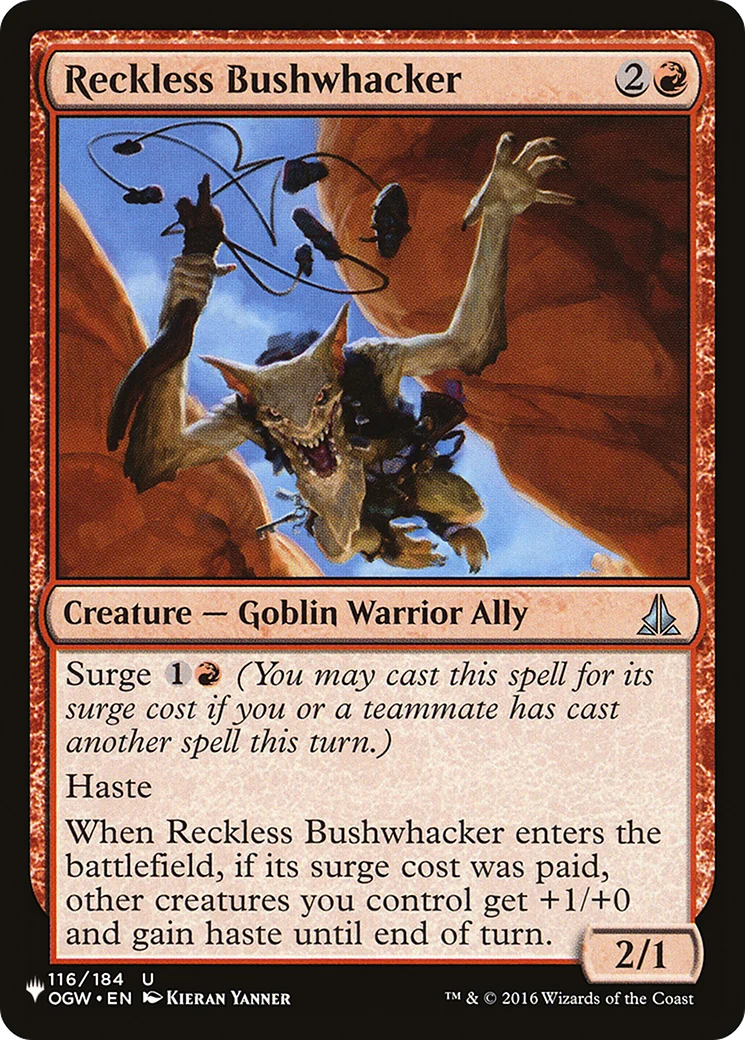 Reckless Bushwhacker (LIST-116/184) - The List