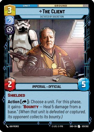 The Client - Dictated by Discretion (031/262) - Shadows of the Galaxy